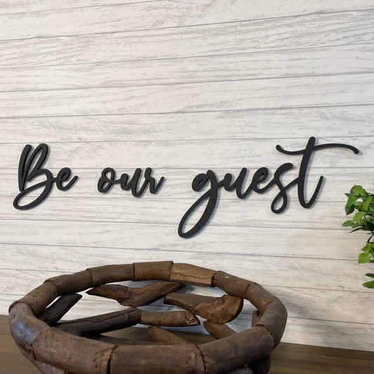 Be Our Guest Sign, Farmhouse Sign, Home Decor Sign, Dining Room Decor, Kitchen Decor Sign, Farmhouse Decor, Guest Room